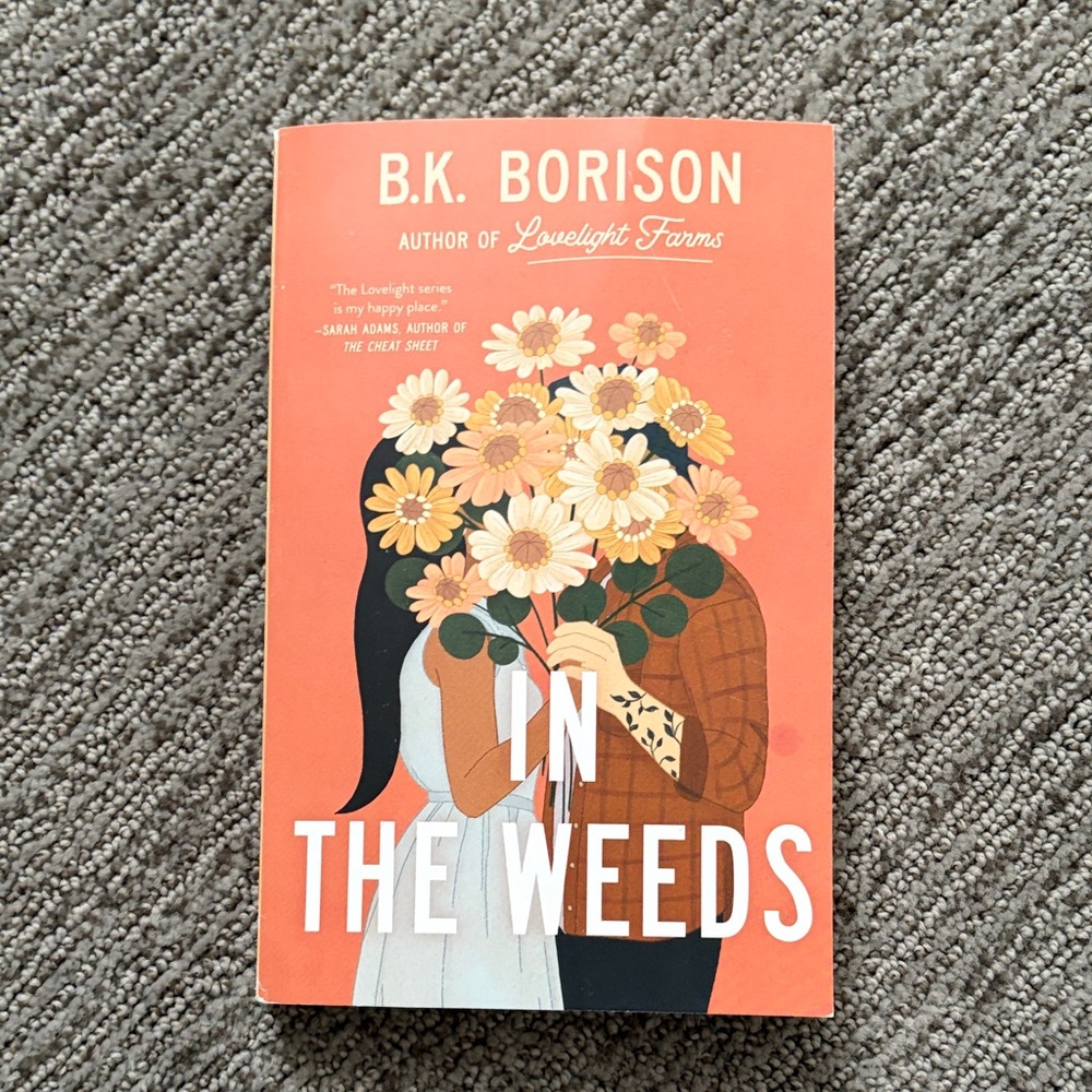 In the Weeds Book by B.K. Borison